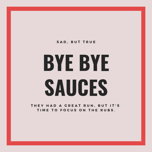 Say Goodbye to the Sauces